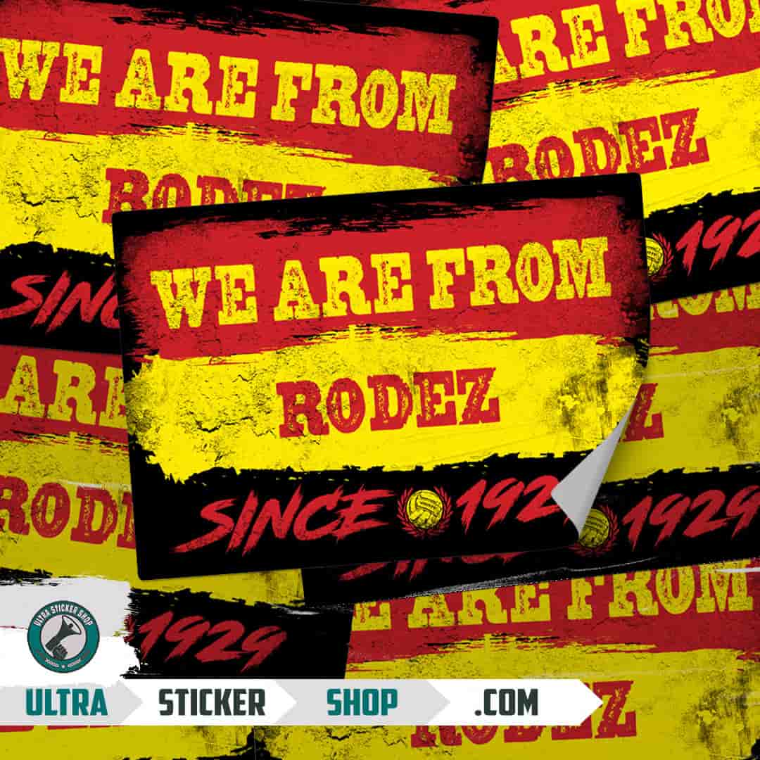 We are from Rodez since 1929 Stickers