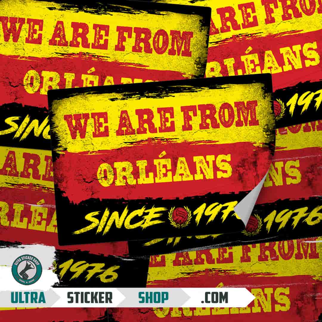 We are from Orléans since 1976 Stickers