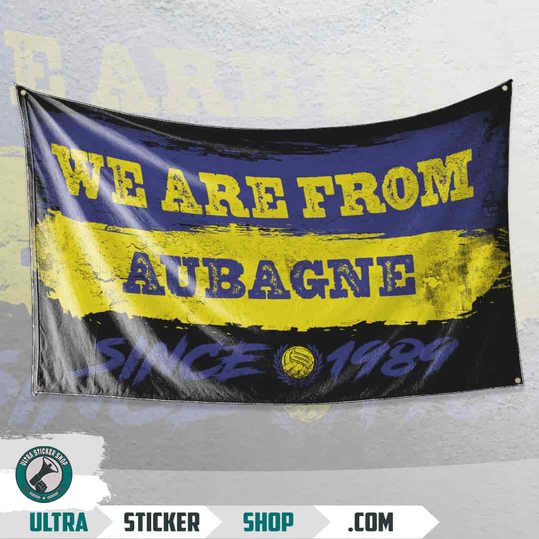 We are from Aubagne since 1989 Flag