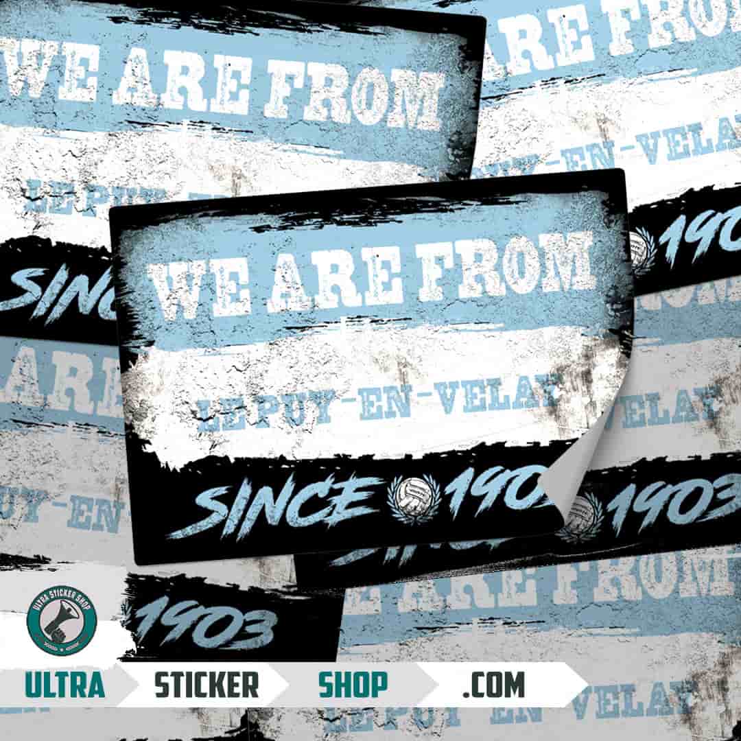 We are from Le Puy-en-Velay since 1903 Stickers