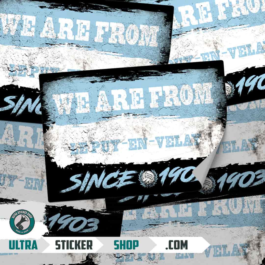 We are from Le Puy-en-Velay since 1903 Stickers