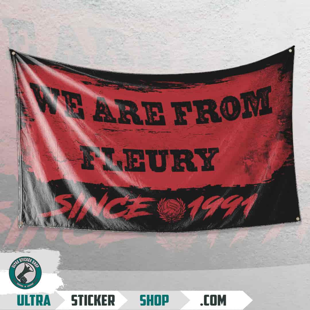 We are from Fleury since 1991 Flag
