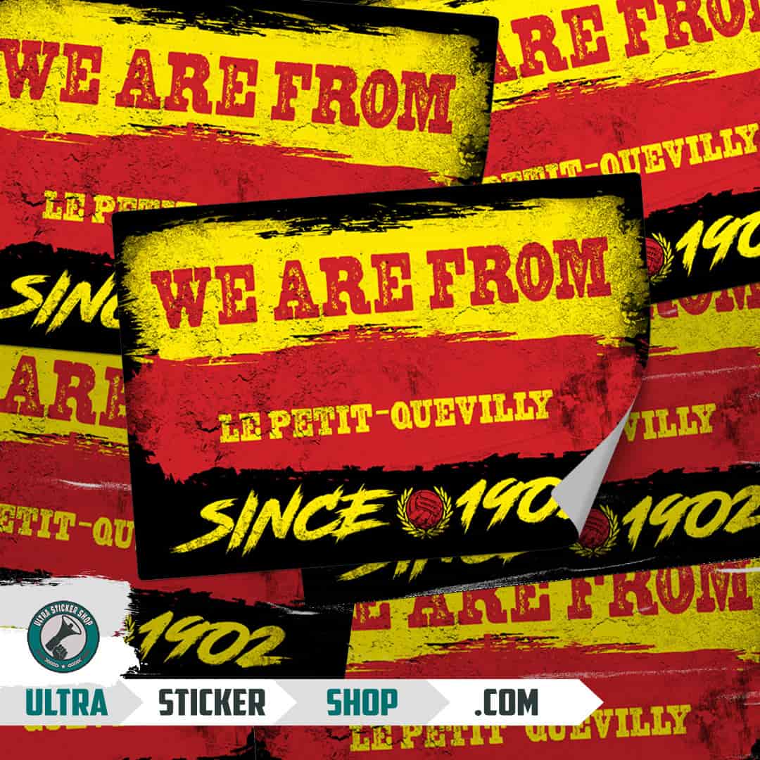 We are from Le Petit-Quevilly since 1902 Stickers
