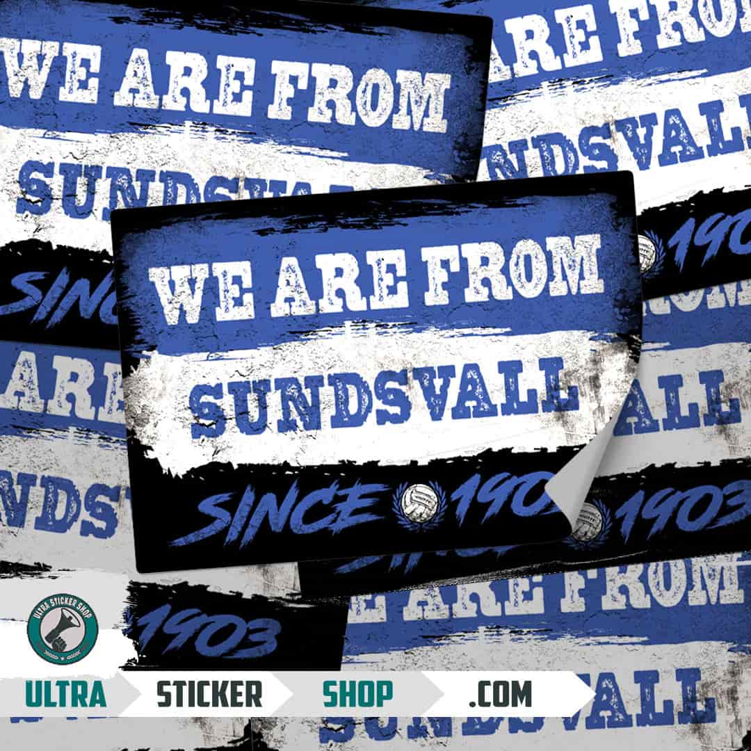 We are from Sundsvall since 1903 Stickers