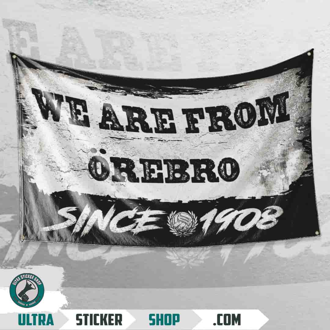 We are from Örebro since 1908 Flag