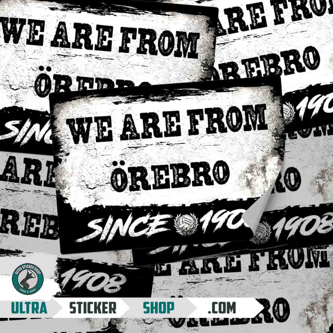 We are from Örebro since 1908 Stickers