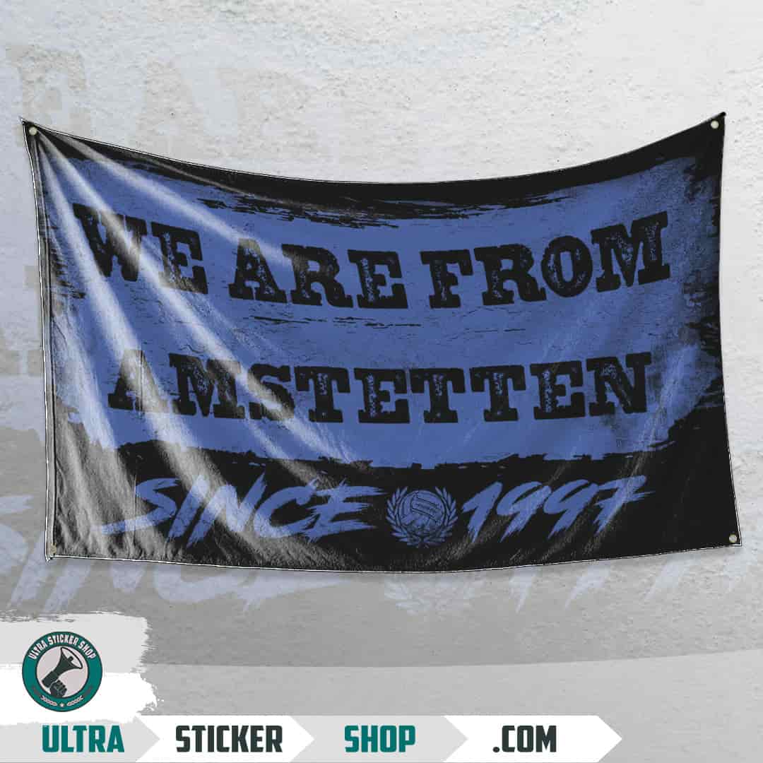 We are from Amstetten since 1997 Flag