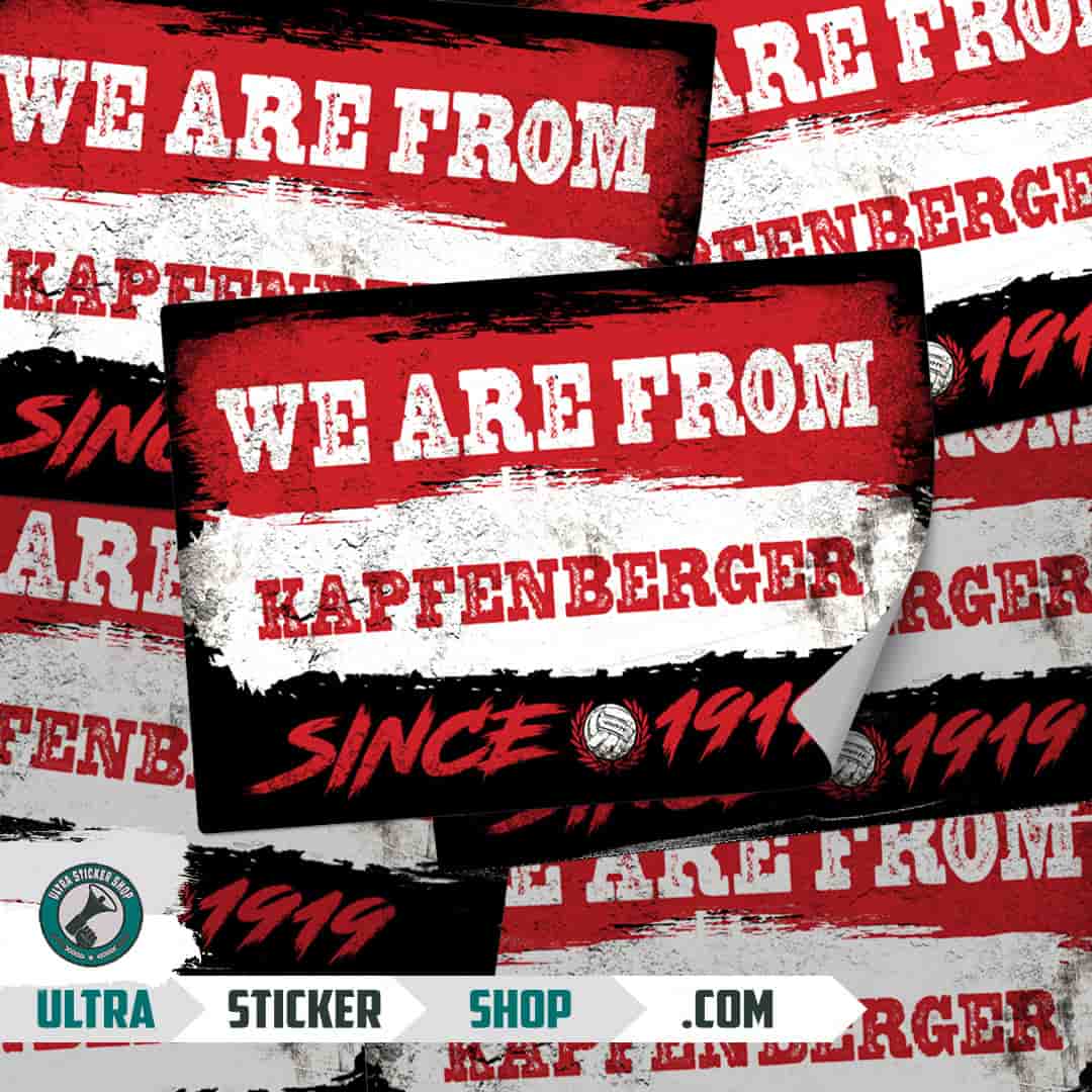 We are from Kapfenberger since 1919 Stickers