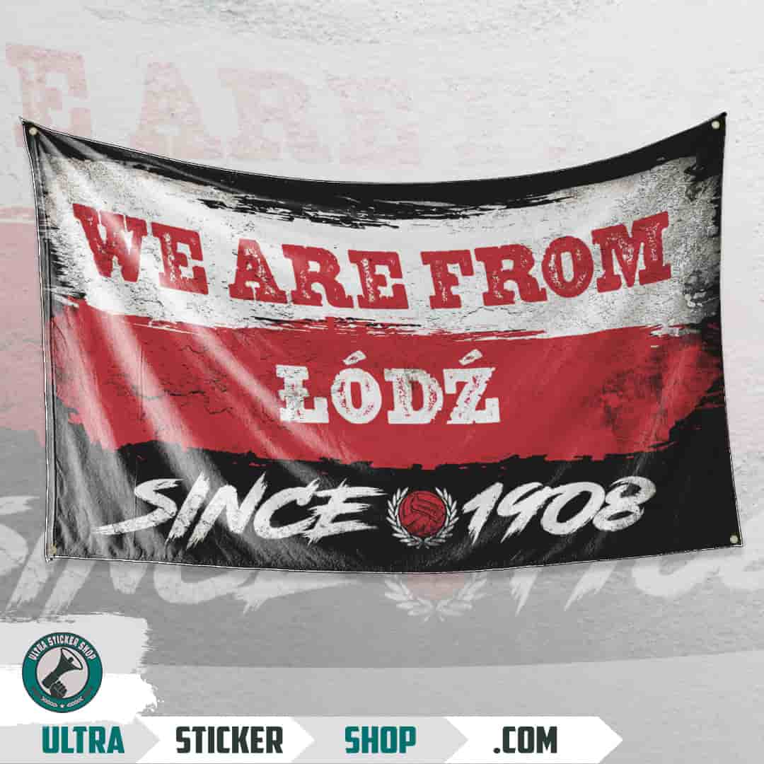 We are from Łódź since 1908 Flag