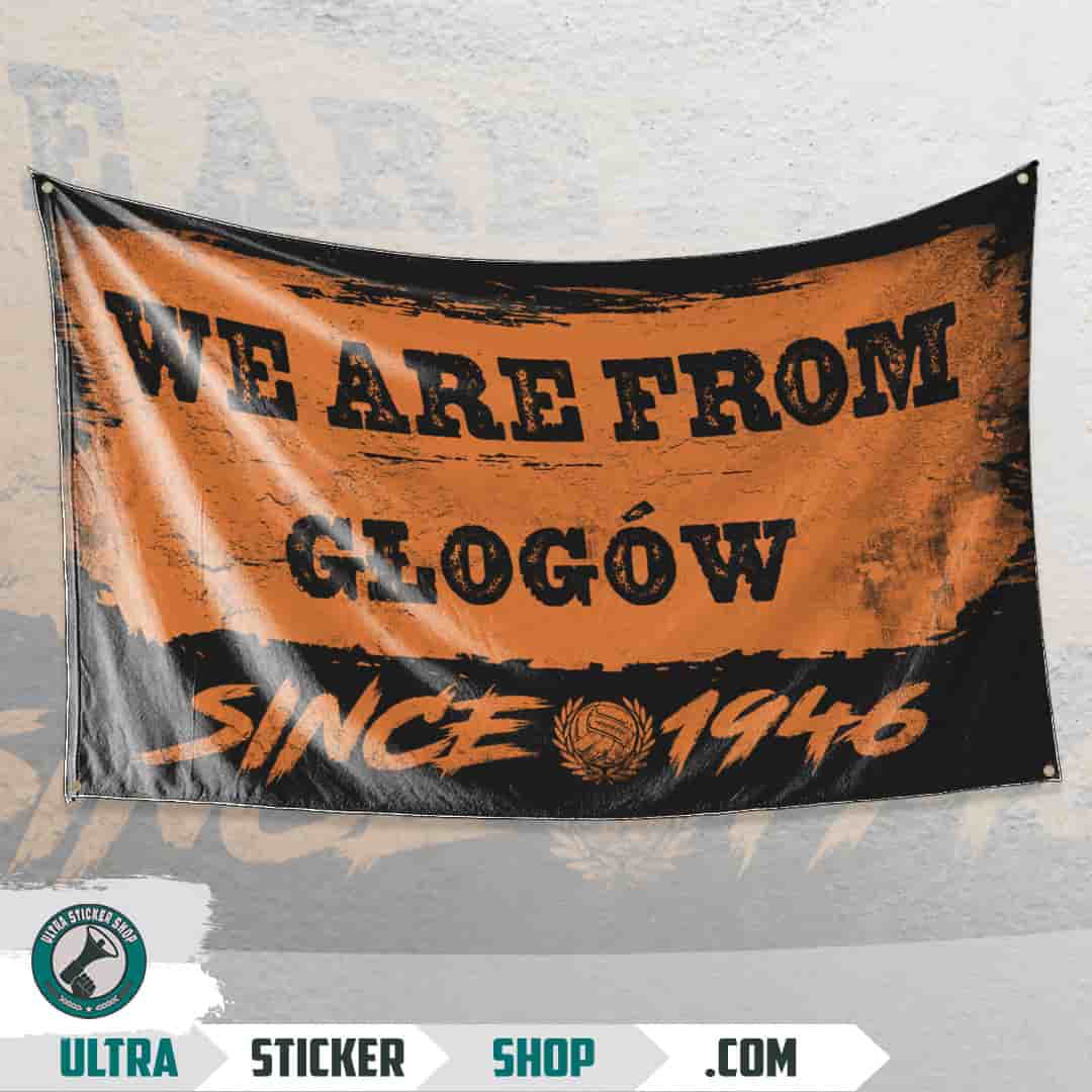 We are from Głogów since 1946 Flag