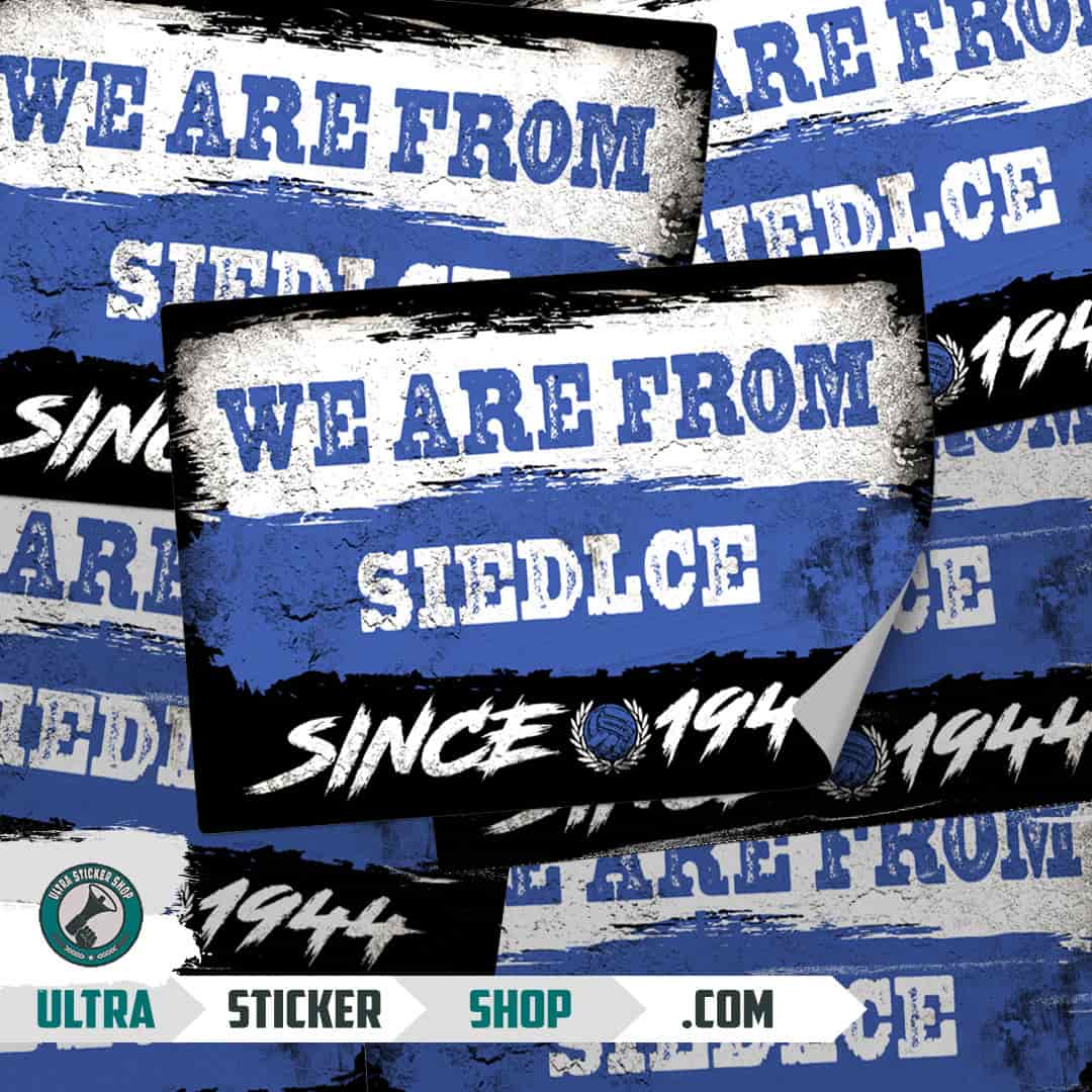 We are from Siedlce since 1944 Stickers