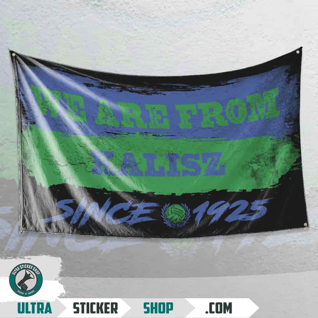We are from Kalisz since 1925 Flag