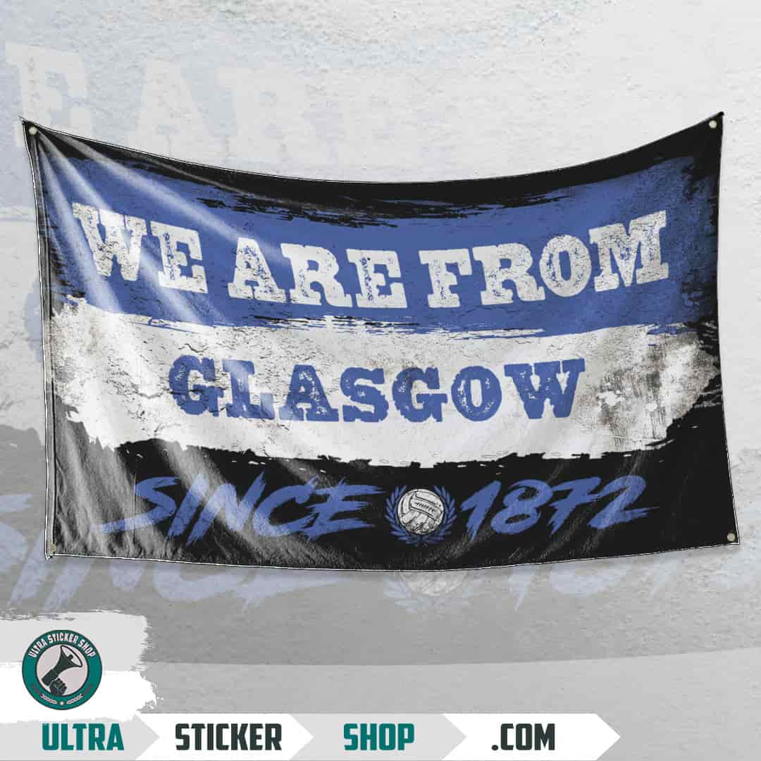 We are from Glasgow since 1872 Flag
