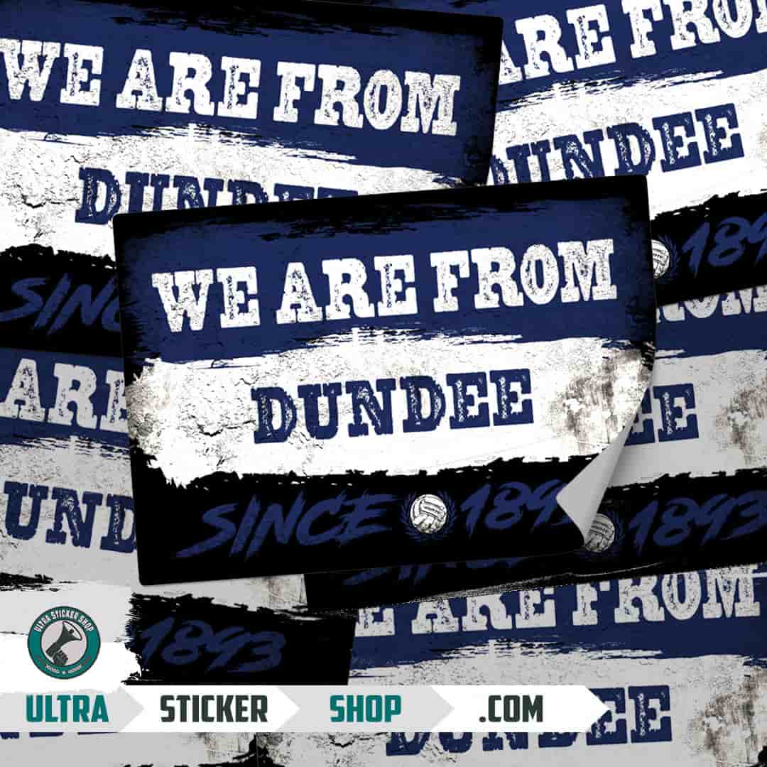 We are from Dundee since 1893 Stickers