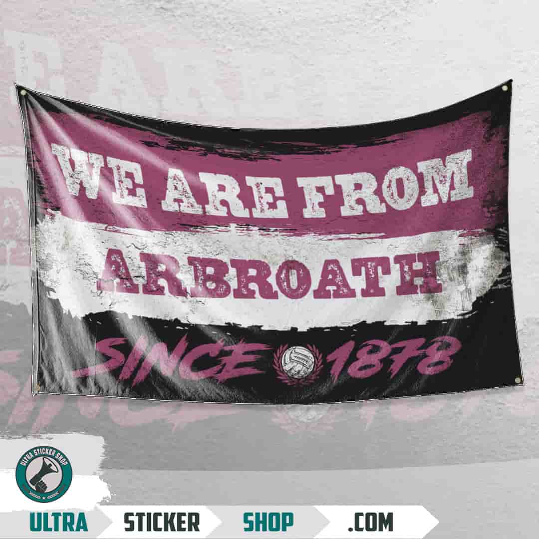 We are from Arbroath since 1878 Flag