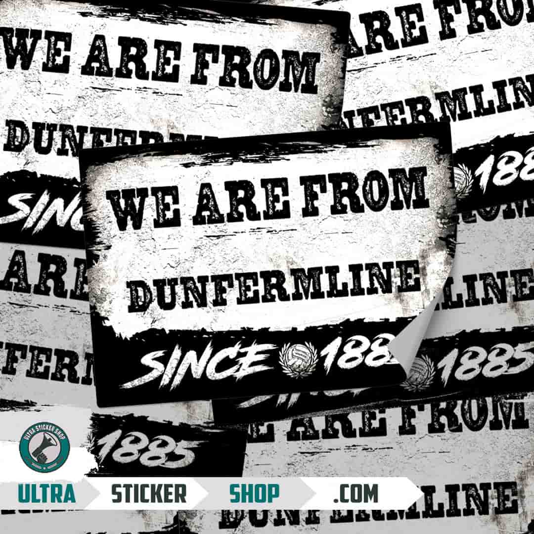 We are from Dunfermline since 1885 Stickers