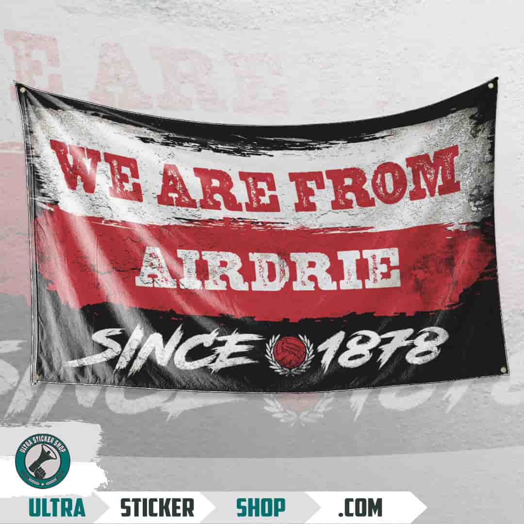 We are from Airdrie since 1878 Flag