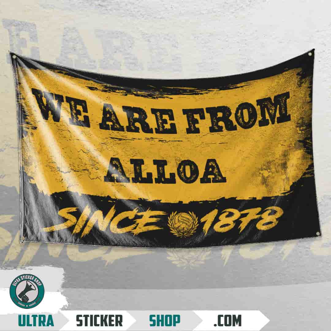 We are from Alloa since 1878 Flag