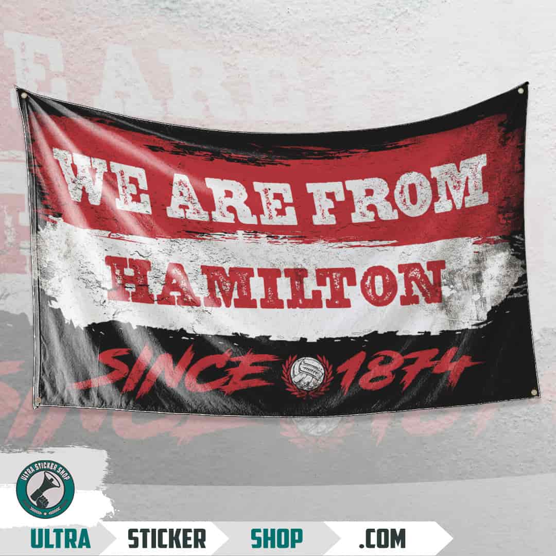 We are from Hamilton since 1874 Flag
