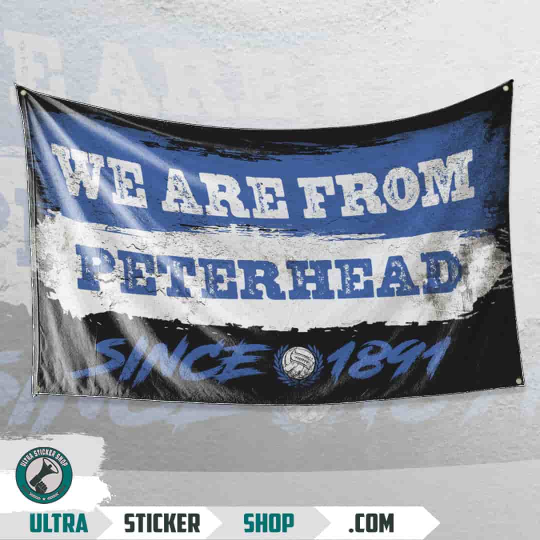 We are from Peterhead since 1891 Flag