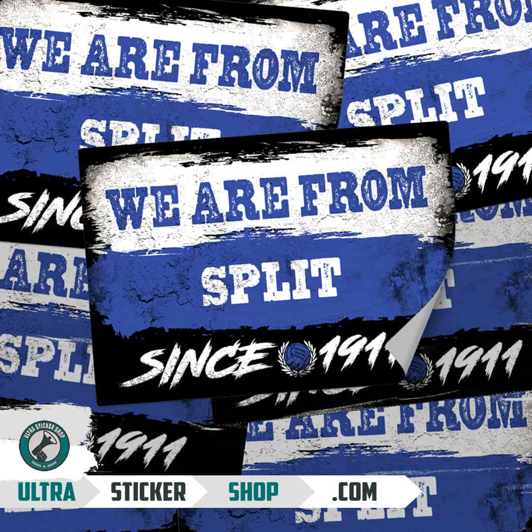 We are from Split since 1911 Stickers