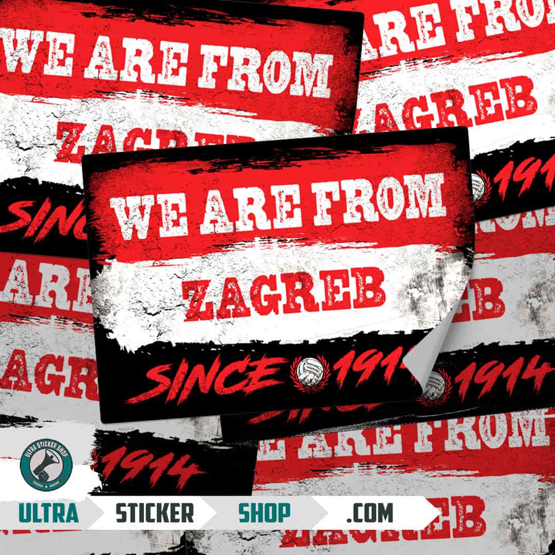 We are from Zagreb since 1914 Stickers