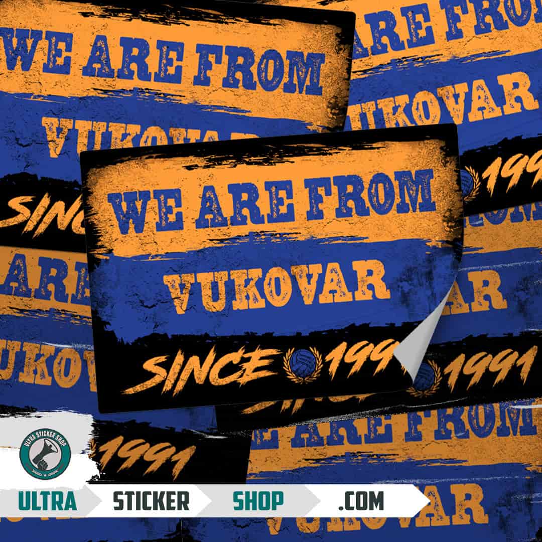 We are from Vukovar since 1991 Stickers