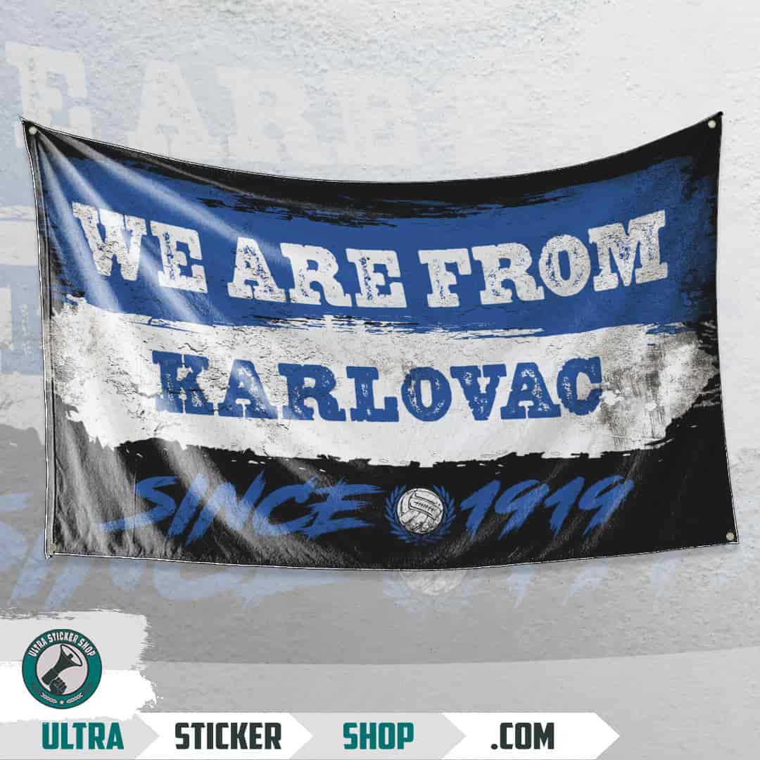We are from Karlovac since 1919 Flag