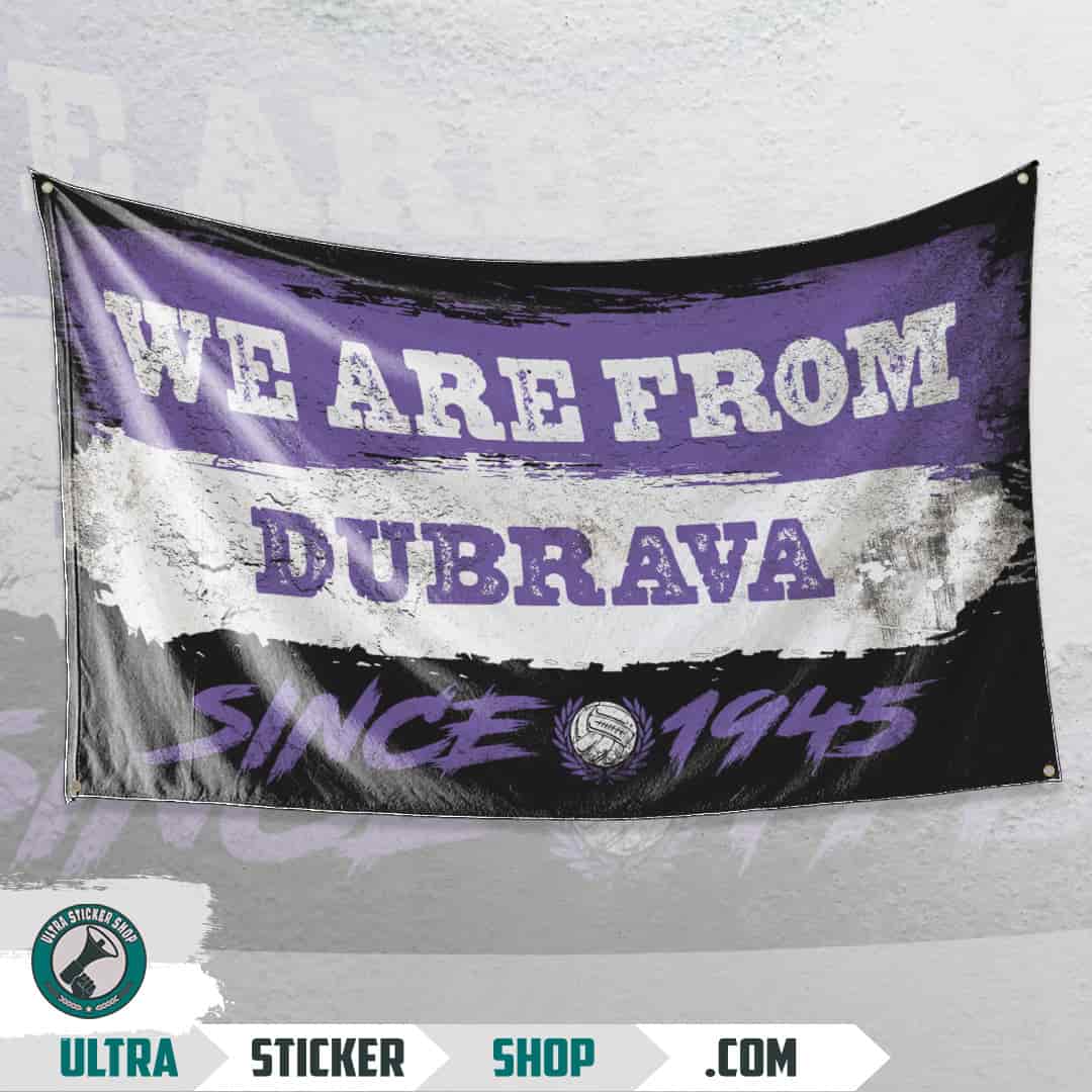 We are from Dubrava since 1945 Flag