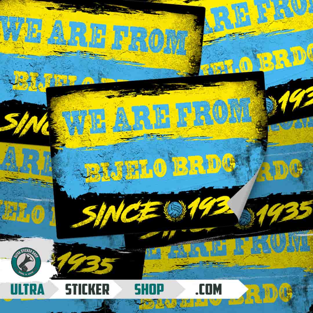 We are from Bijelo Brdo since 1935 Stickers