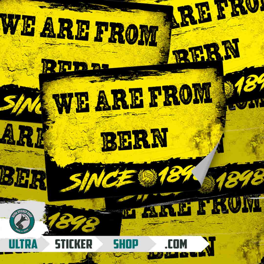 We are from Bern since 1898 Stickers