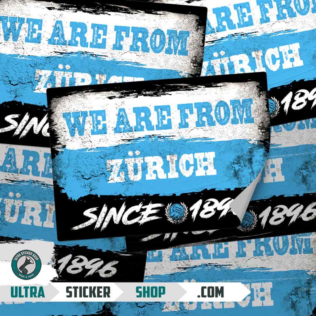 We are from Zürich since 1896 Stickers