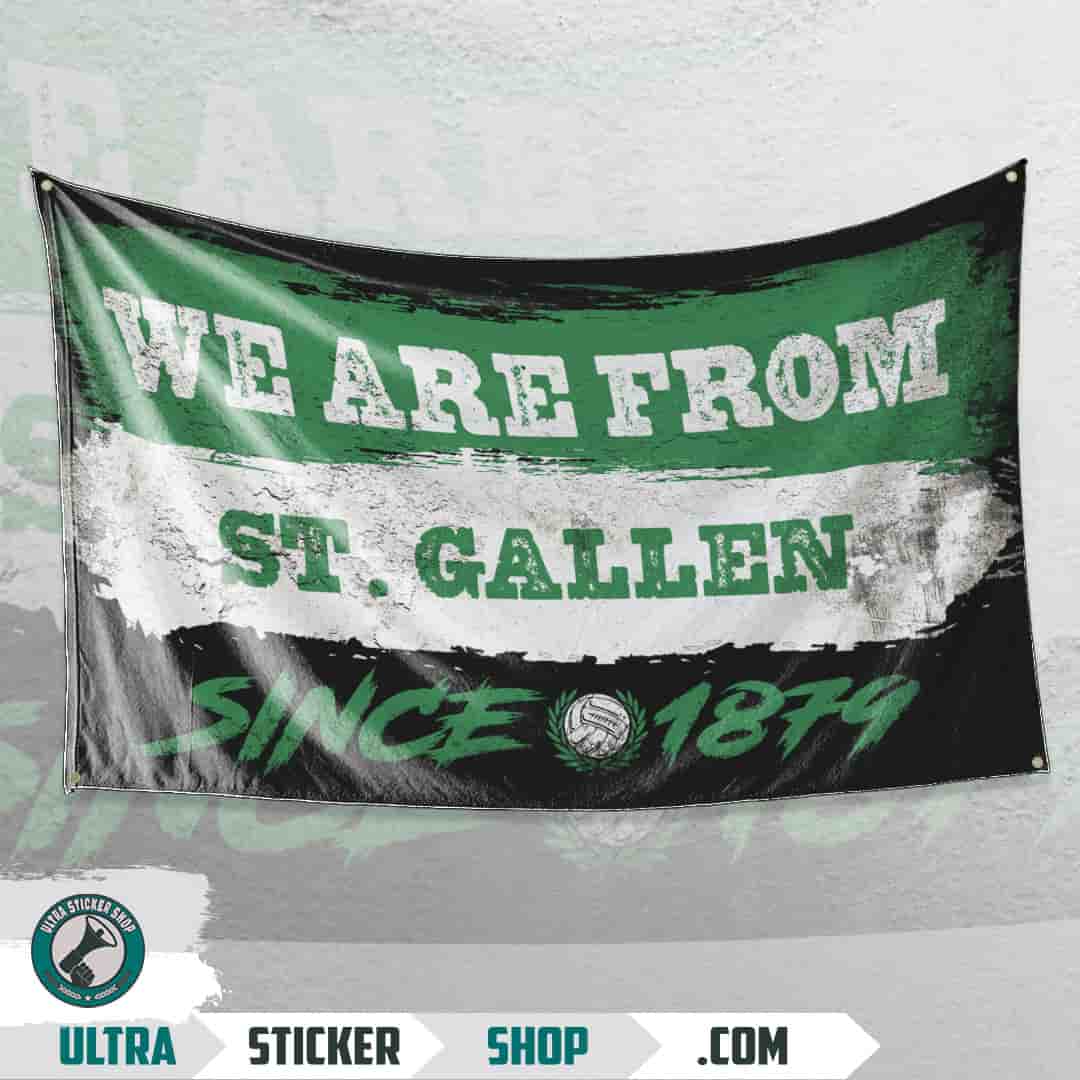 We are from St. Gallen since 1879 Flag