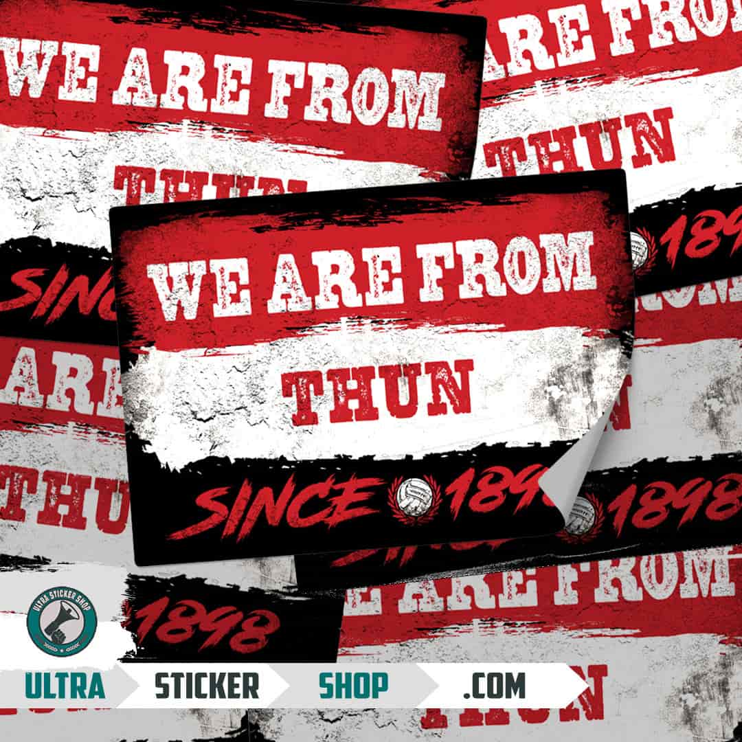 We are from Thun since 1898 Stickers