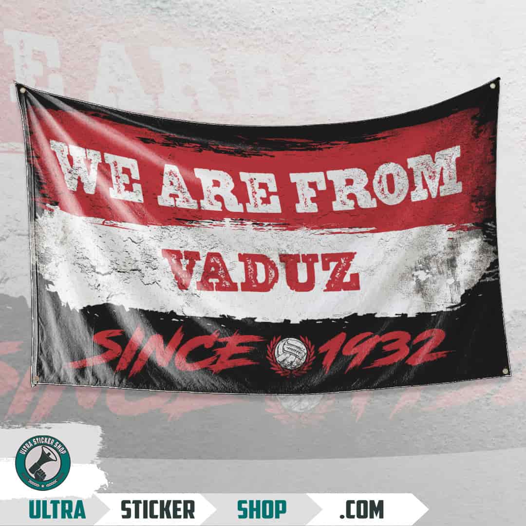 We are from Vaduz since 1932 Flag