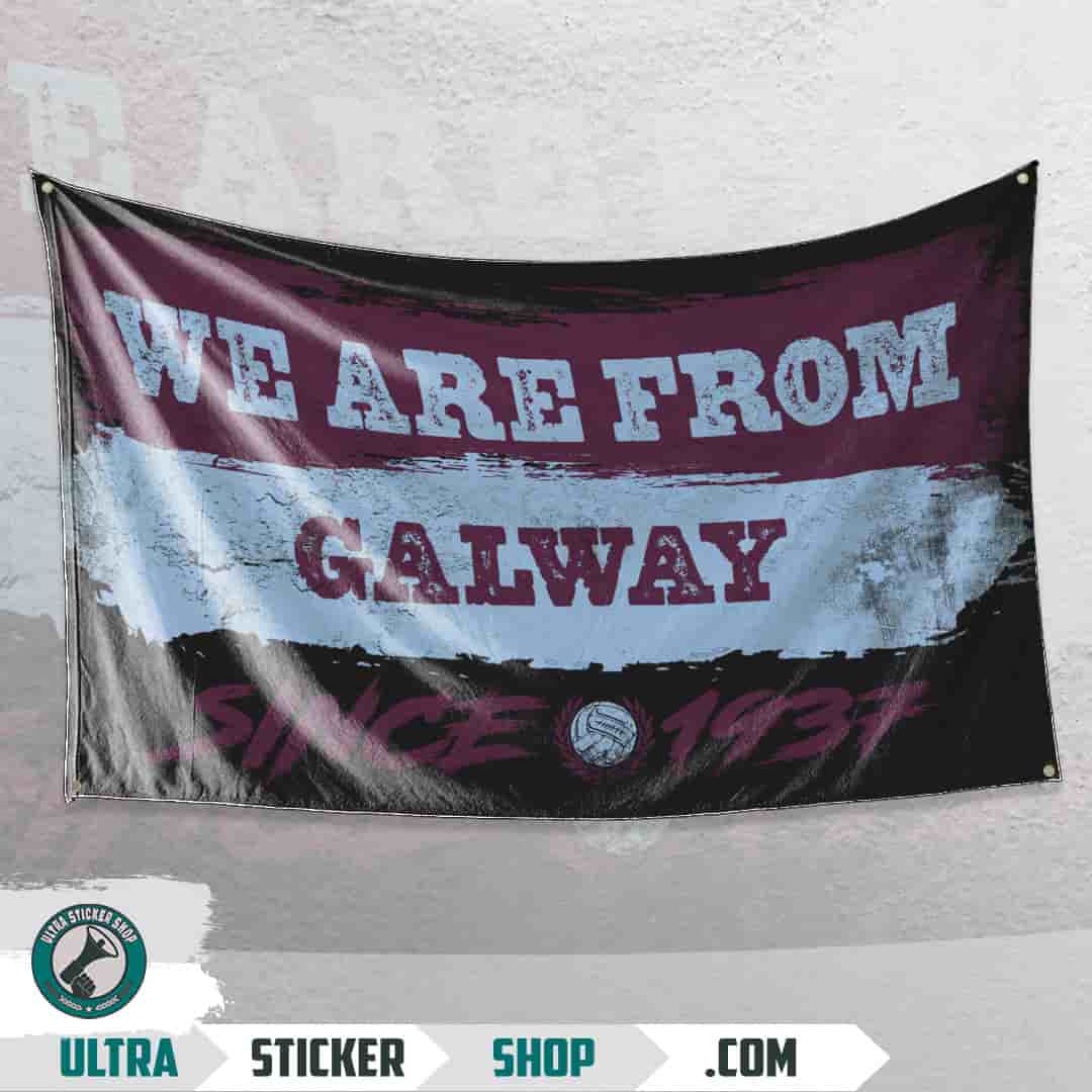 We are from Galway since 1937 Flag
