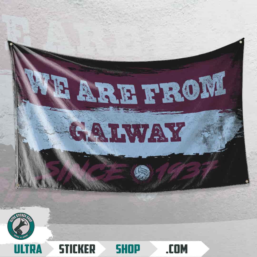 We are from Galway since 1937 Flag