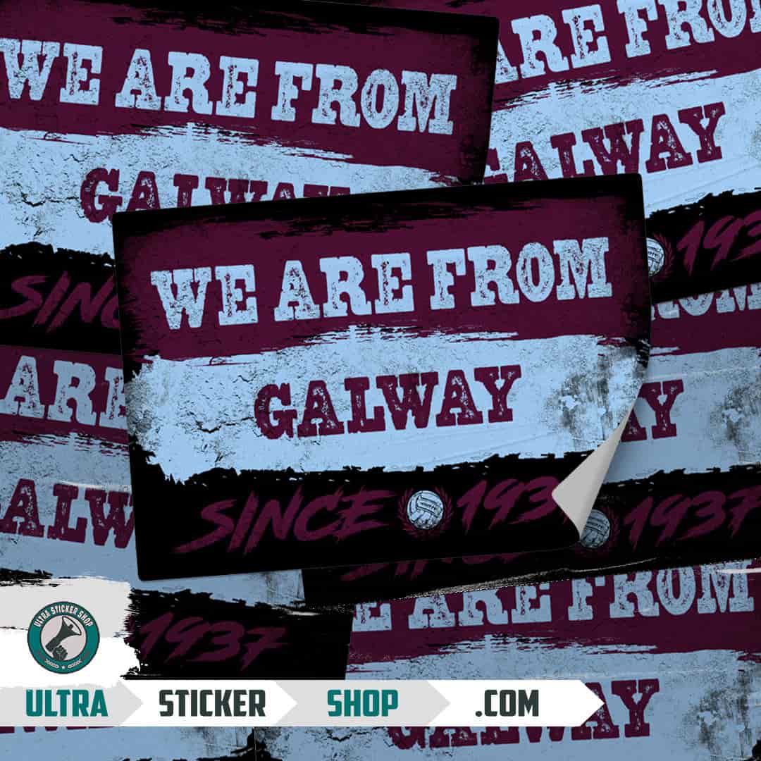 We are from Galway since 1937 Stickers