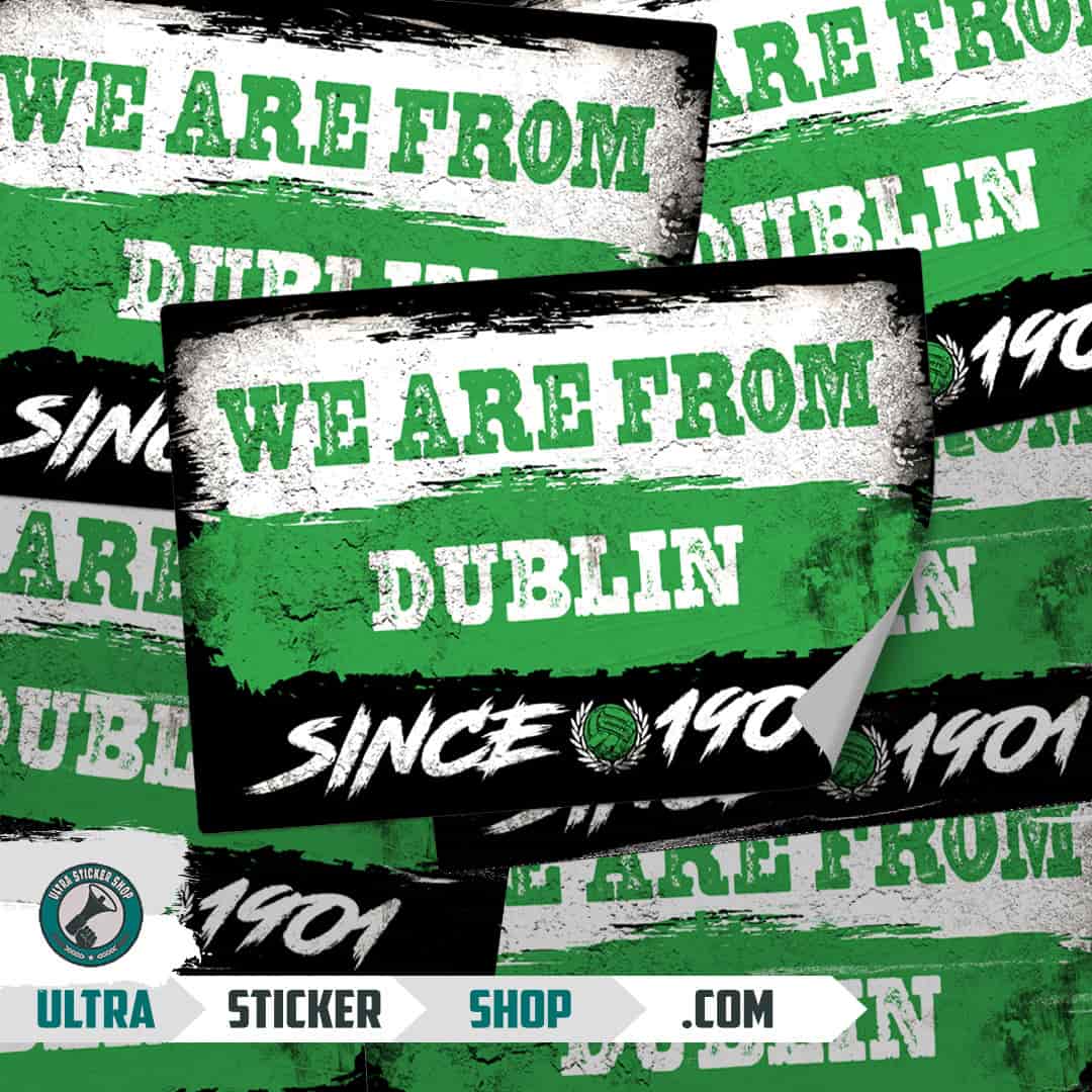 We are from Dublin since 1901 Stickers