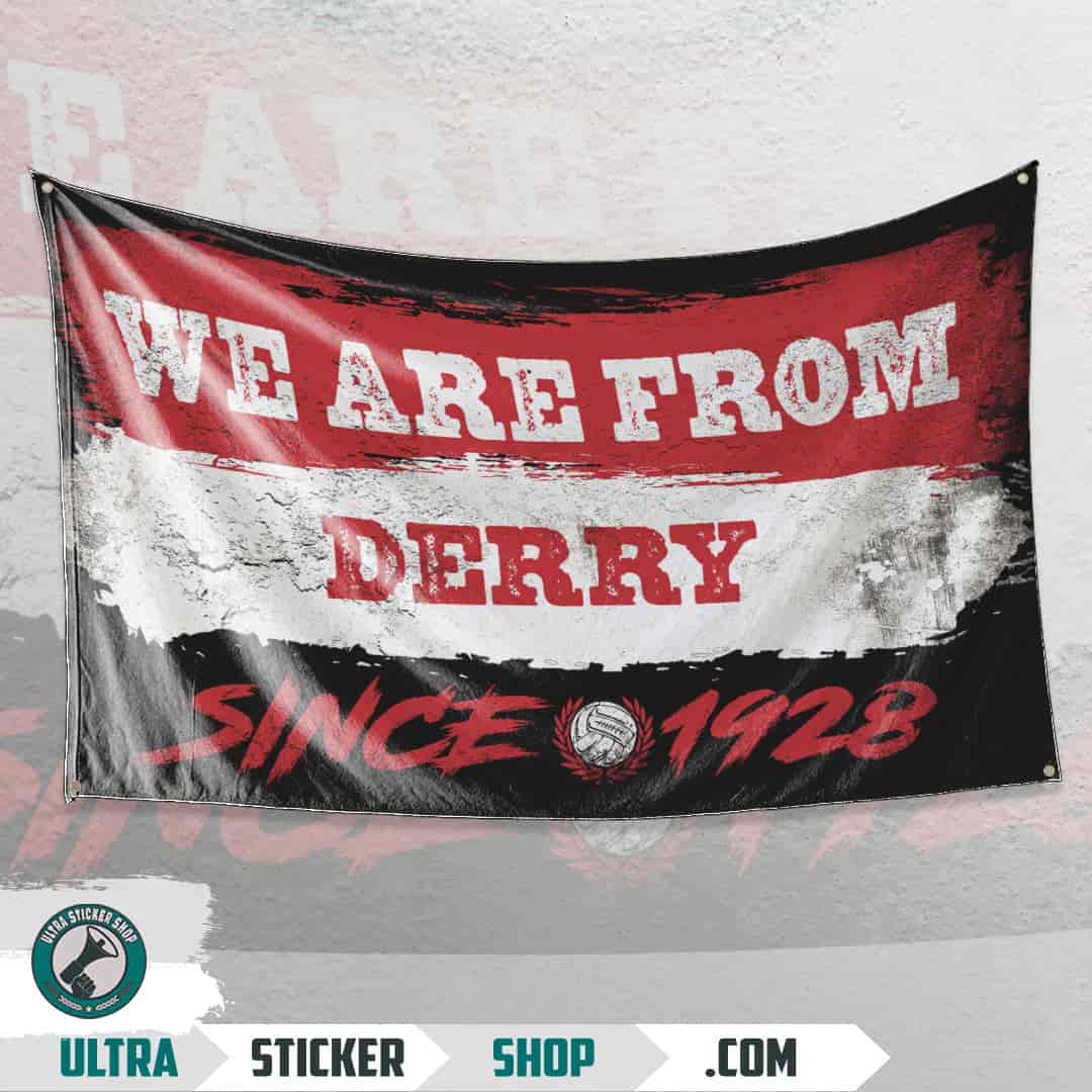 We are from Derry since 1928 Flag