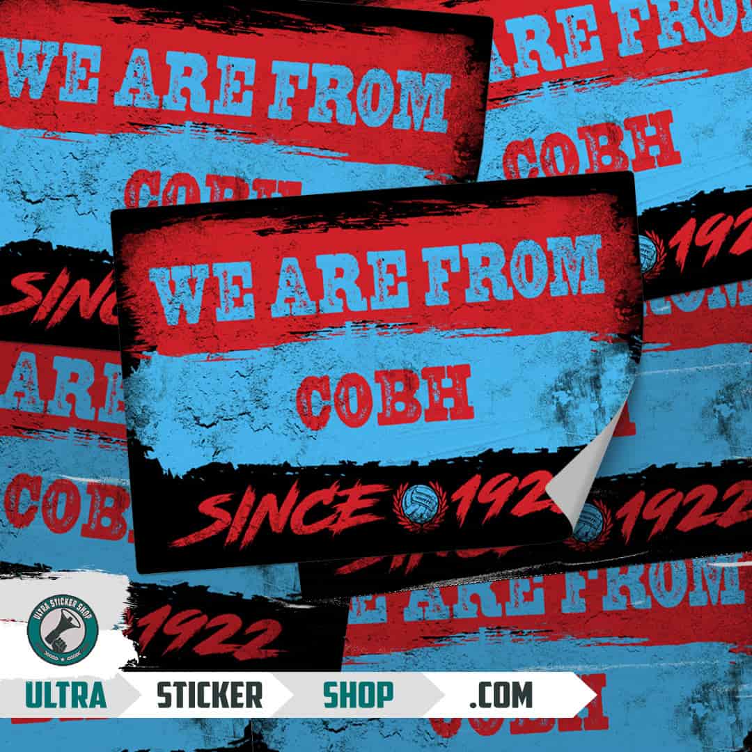 We are from Cobh since 1922 Stickers