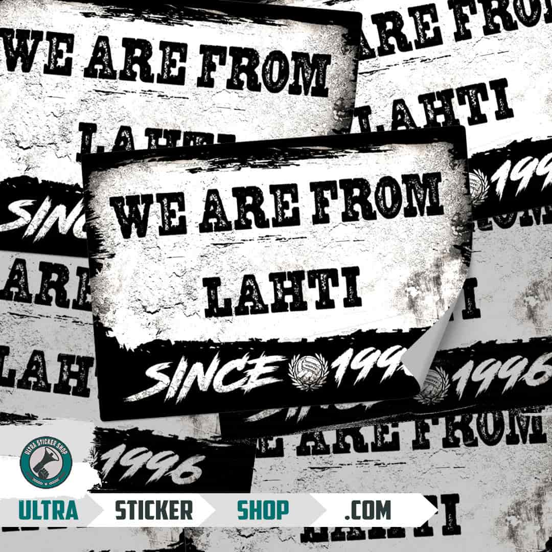 We are from Lahti since 1996 Stickers