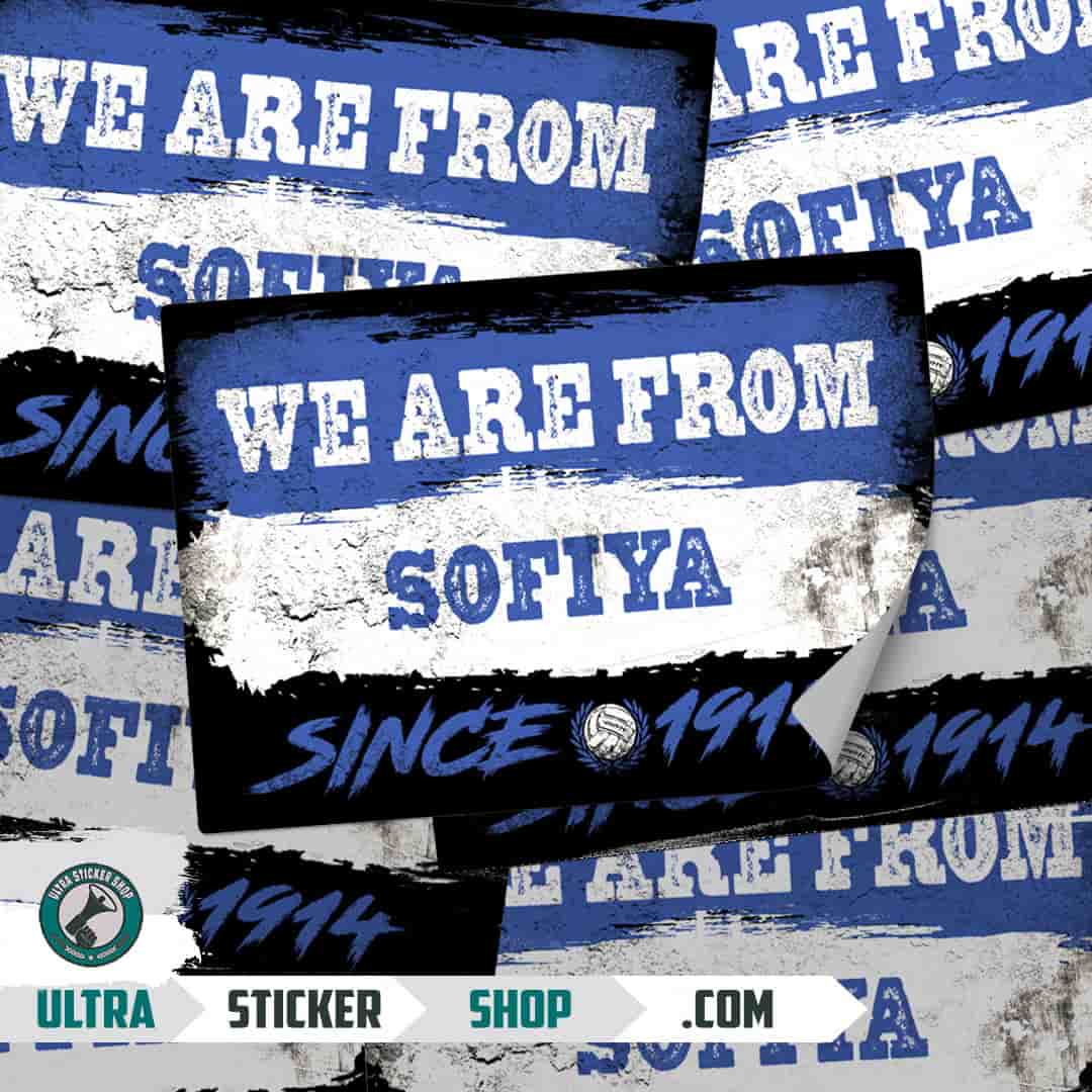 We are from Sofiya since 1914 Stickers