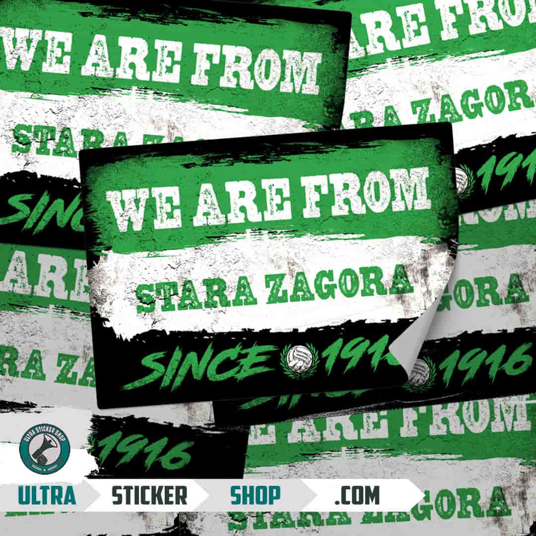 We are from Stara Zagora since 1916 Stickers