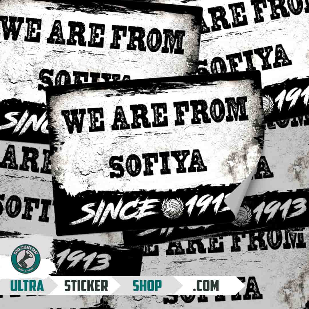 We are from Sofiya since 1913 Stickers