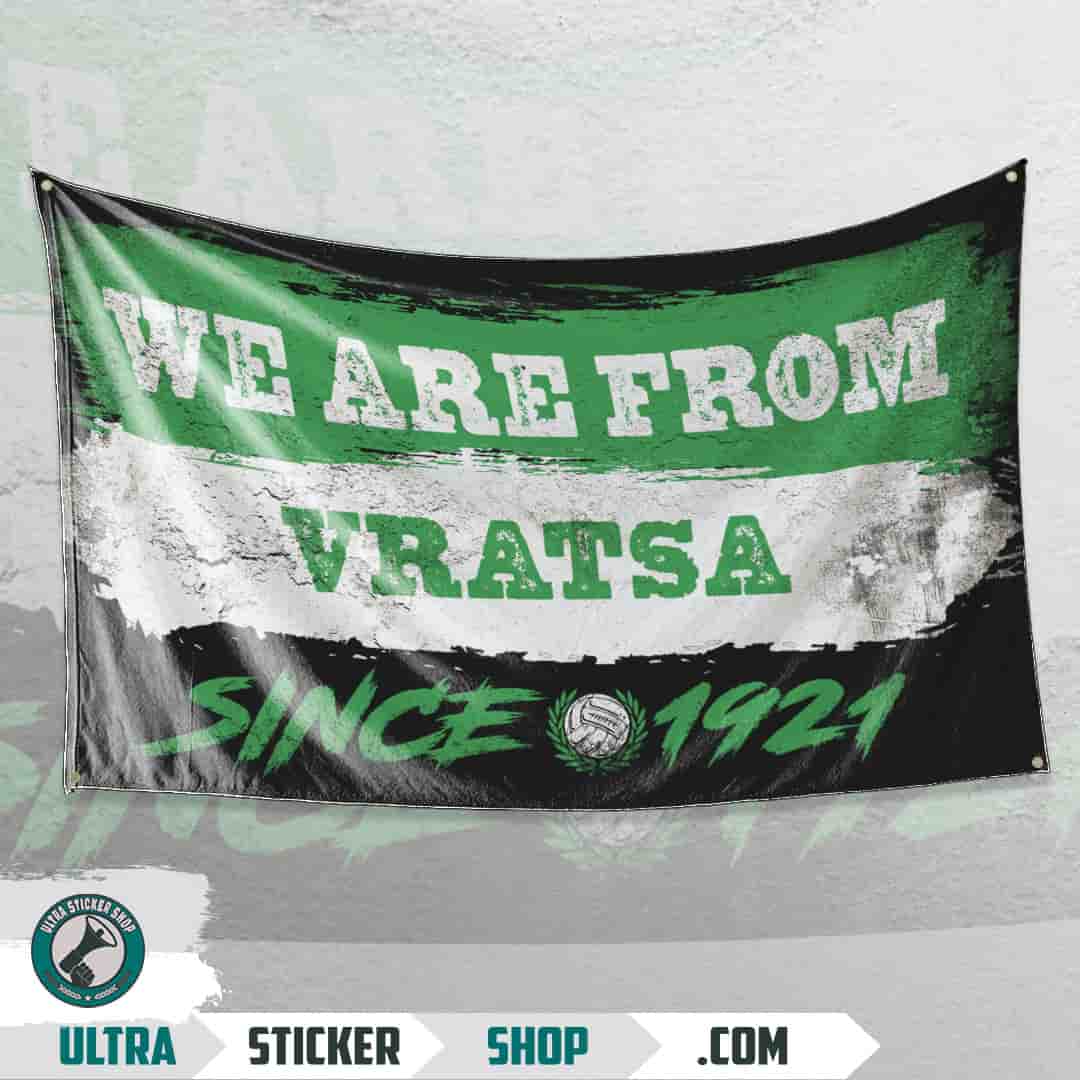 We are from Vratsa since 1921 Flag