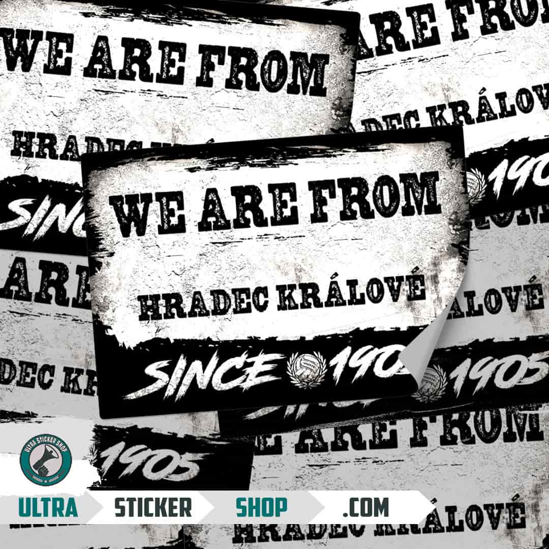 We are from Hradec Králové since 1905 Stickers