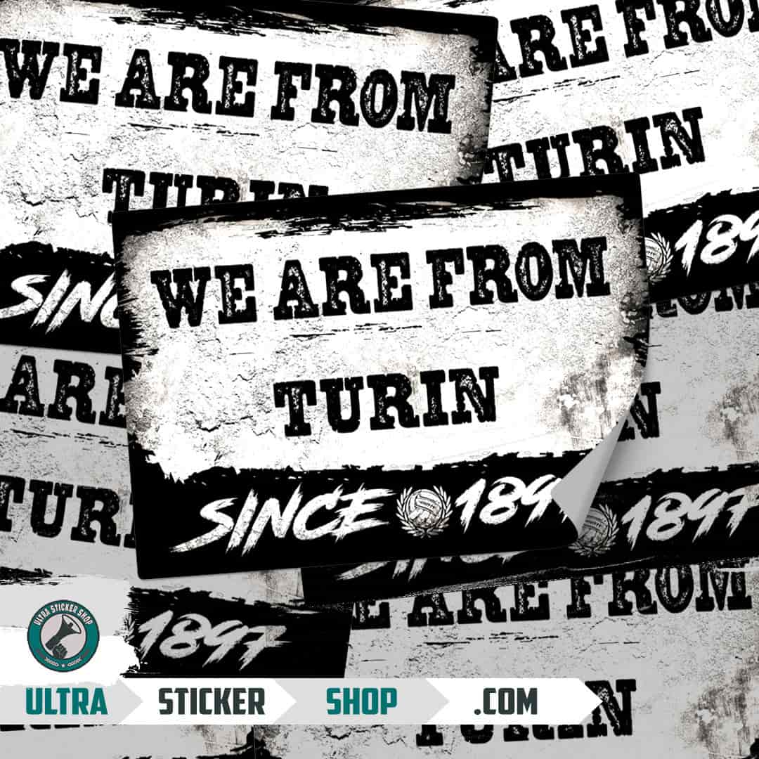 We are from Turin since 1897 Stickers