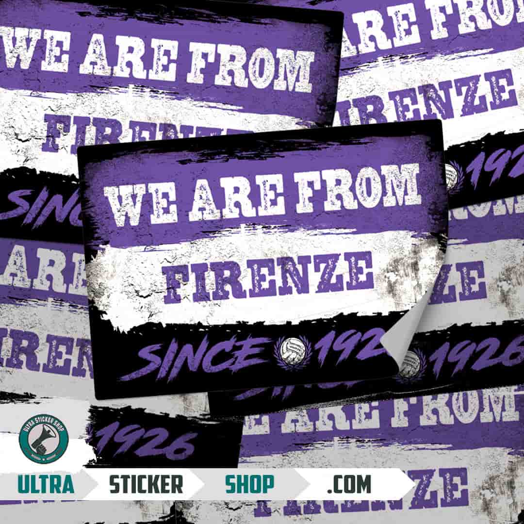 We are from Firenze since 1926 Stickers