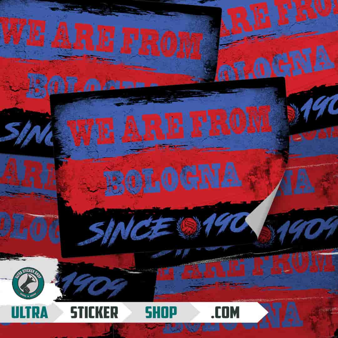 We are from Bologna since 1909 Stickers